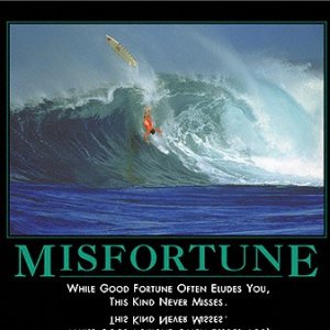 misfortune