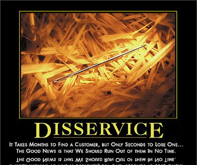 disservice